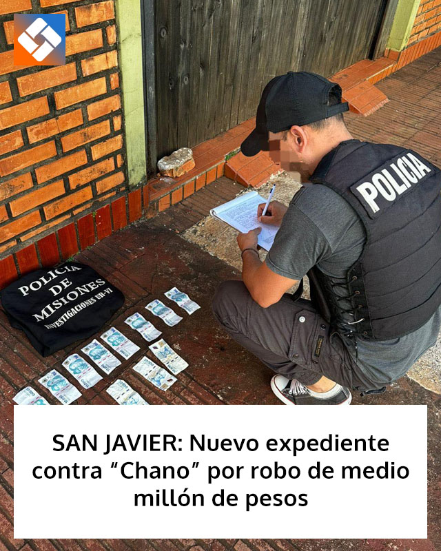 SAN JAVIER: Nuevo expediente contra “Chano” por robo de medio millón de pesos
