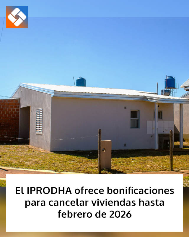 El IPRODHA ofrece bonificaciones para cancelar viviendas hasta febrero de 2026
