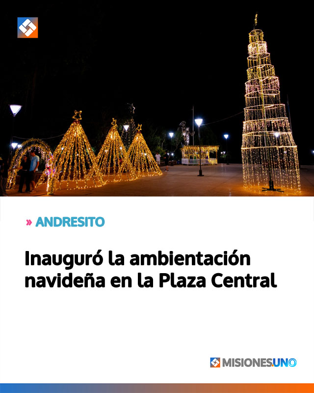 ANDRESITO: Inauguró la ambientación navideña en la Plaza Central