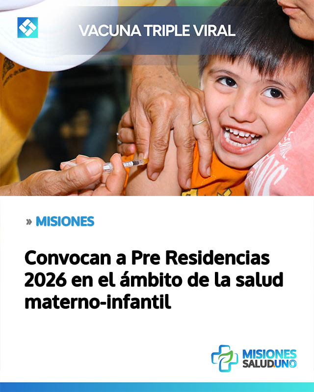 Cambios en el esquema de la triple viral: actualizan la edad de la segunda dosis