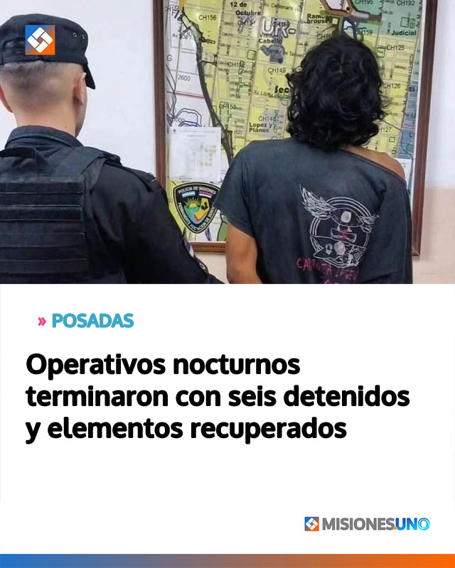 Operativos nocturnos terminaron con seis detenidos y elementos recuperados